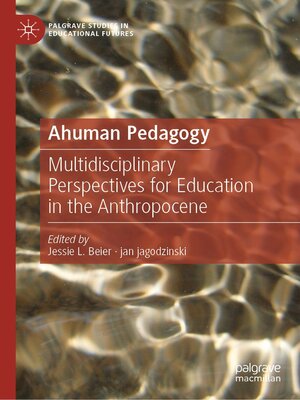 cover image of Ahuman Pedagogy